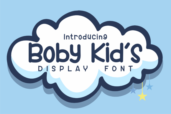 Boost Your Campaign with Boby Kid s Font