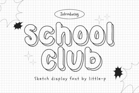 School Club Font Review: A Playful Display Typeface for Creative Projects