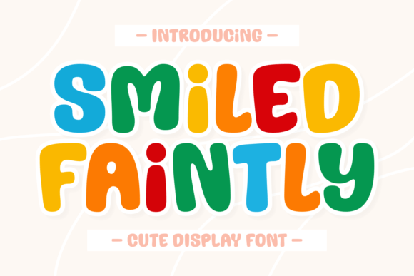 Smiled Faintly Display Font Review