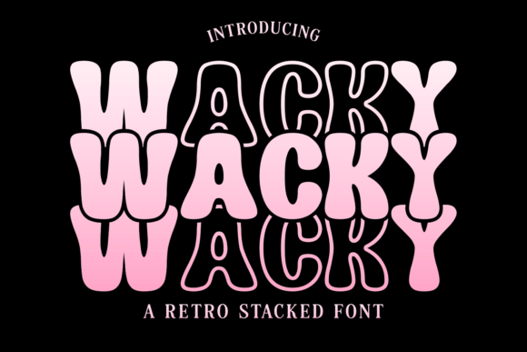 Wacky: A Playful Display Font for Digital Creativity